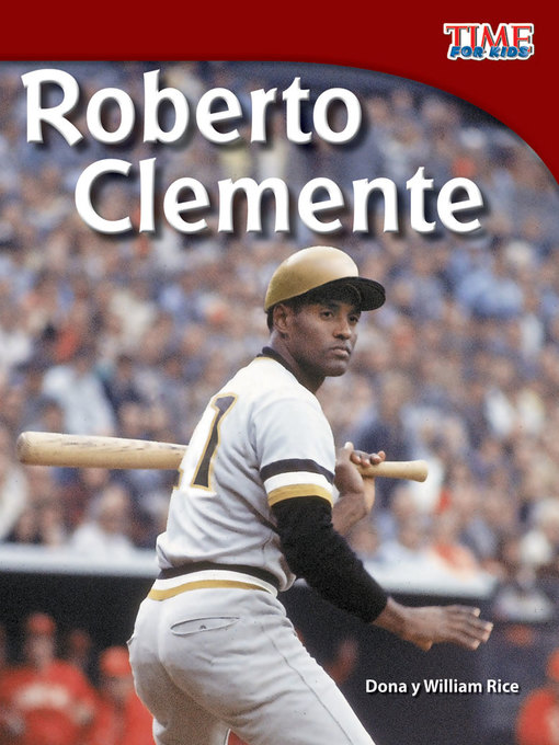 Title details for Roberto Clemente by Dona y William Rice - Available